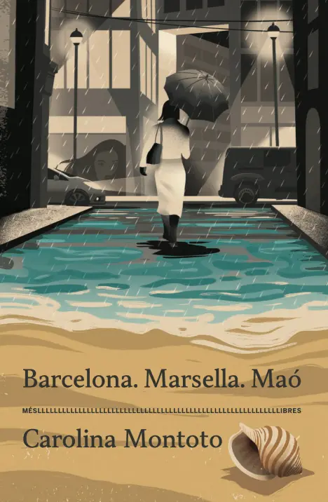 Portada del llibre 'Barcelona. Marsella.Maó'